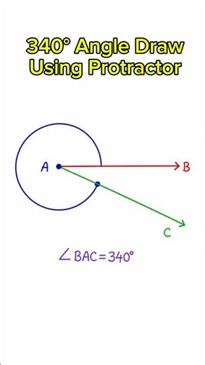 340° Degree Angle Draw Using Protractor