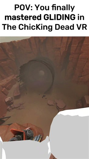 POV: You finally master GLIDING in The ChicKing Dead VR…