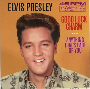 The Number Ones: Elvis Presley's "Good Luck Charm"