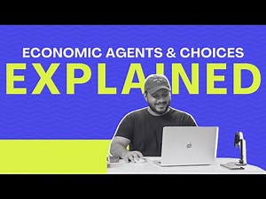 Economic Agents & Choices Explained: A Fundamental AS Economics Topic