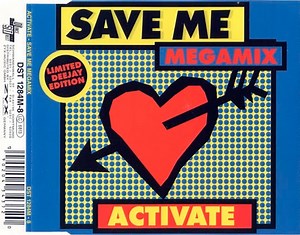 Activate - Save Me (Megamix)