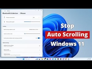 How to Stop Auto Scrolling in Windows 11