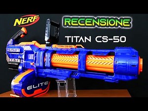 Nerf Titan CS-50 Review (Italian) || Nerf Minigun 😎