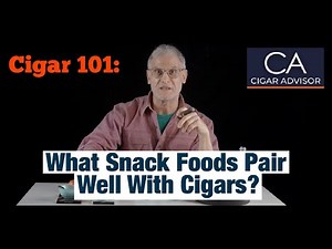 What Snack Foods Pair Well with Cigars? – Cigar 101