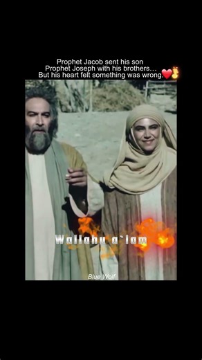 Why Was Prophet Jacob Worried for His Son Joseph?