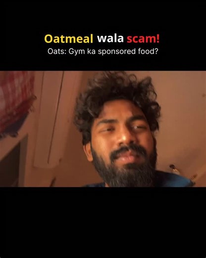 Hrishikesh Jena on Instagram: "Tag your Oatmeal Paglu Oatmeal wala scam. Oats: Gym ka sponsored food? Subah uthte hi oats = healthy bol diya, bas wahi se scam shuru. Gym join kiya nahi ki sabse pehle oats ka gyaan free me milta hai — “bhai oats kha, abs aa jayenge.” Phir agla step hota hai oats ko plain chhod ke usme sab daal do — blueberry, raspberry, strawberry, cranberry, honey, peanut butter — tab jaake bolenge ab balanced meal hai. Matlab oats akela kuch nahi kar paa raha, poori fruit mandi