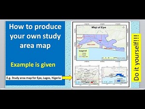 How to produce your own study area map: Create your map