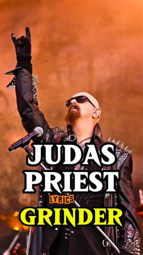 JUDAS PRIEST : GRINDER LYRICS #feedshorts #judaspriest #grinder #rock