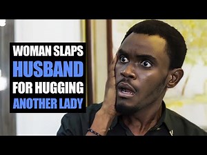 Woman Slaps Husband For Hugging Another Lady | Moci Studios