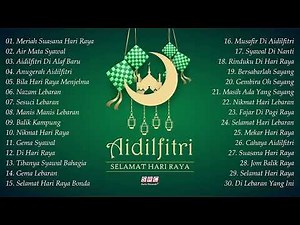 Kompilasi Lagu Raya Aidilfitri 2026 | Meriah Suasana Hari Raya
