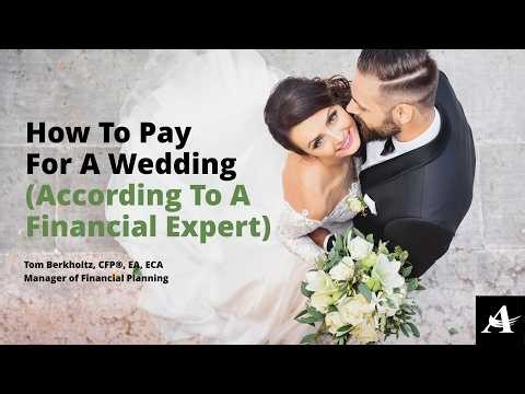 How To Pay For A Wedding (According To A Financial Expert)