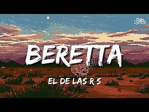 BERETTA - El De Las R's (Lyrics Video)