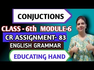 Practice ex.of Conjunctions for class 6 i n Eng.grammar|| What are Conjunctions?CR Assn-83,ex(A)-bbc