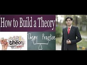 Methods of Theory Building: A Stepwise Approach for Natural and Social Sciences Researchers