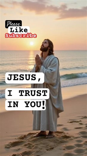 JESUS, I TRUST IN YOU! ✝️ #pray #prayer #jesus #trust