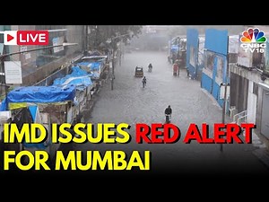 Mumbai Heavy Rains LIVE | IMD Issues Red Alert For Maharashtra As Kolhapur, Lonavala Drown | N18L