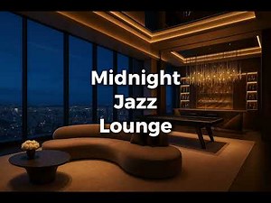 lofi jazz – Gentle Reverb Jazzhop & Lo-fi Ambience for Night Study & Calm Focus