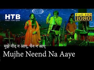 Mujhe Neend Na Aaye - मुझे नींद न आए, चैन न आए | DIL | Mayur Soni | AMRUTA PATIL & SAURIN BHATT