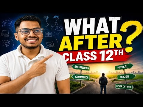 What After Class 12th ❓