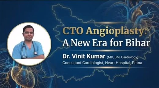 Dr. Vinit Kumar, MD, DM (Cardiology), FESC, FSCAI, FASCP Senior Interventional Cardiologist, Heart Hospital, Patna Dr. Vinit Kumar is a highly experienced senior interventional cardiologist at Heart Hospital, Patna. He has extensive expertise in Normal Angioplasty, Primary Angioplasty, Rotablation (ROTA), and Complex CTO (Chronic Total Occlusion) Angioplasty, making him one of the leading specialists in this field in Bihar. Recently, Dr. Kumar spoke in an interview on the topic “CTO Angioplasty: