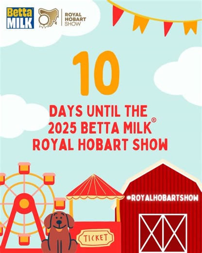 10 DAYS until the 2025 Betta® Milk Royal Hobart Show ⭐️ This years ENTERTAINMENT is show stopping! Paw Patrol TM, George the Farmer, Eljay’s Junkyard Action Show, Crazy Daisy the Clown, Wheelie Bin Orchestra, Royal Inferno Fire Show, Sheep Shearing demos, Reptile Rescue, Life on the farm Exhibit, Noah’s Racing Pigs, Brian Fish’s Bullocks, Pandara Kelpies, Carnival and of course… the Fairbrother Fireworks! 🔥 https://tinyurl.com/officialshowmag | Hobart Showground