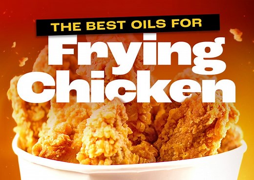 Best Oil for Frying Chicken