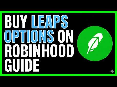How to Buy LEAPS Options on Robinhood (2026 Guide)