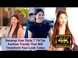Revamp Your Style 7 TikTok Fashion Trends That Will Transform Your Look Today #tiktokfashion #tiktok