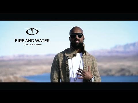 TQ - Fire and Water [Official Double Video] | Real. Soul. Music. Made in California | TheRealTQ.com