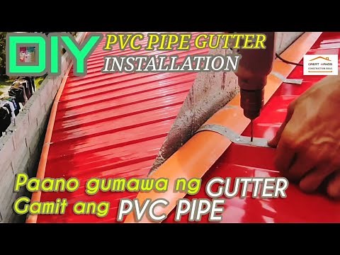 PVC PIPE Gutter Installation || Diy Gutter || Paano Gumawa Ng Gutter Gamit Ang PVC PIPE
