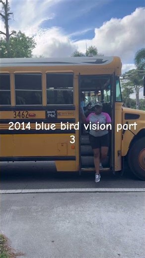 2014 blue bird vision part 3