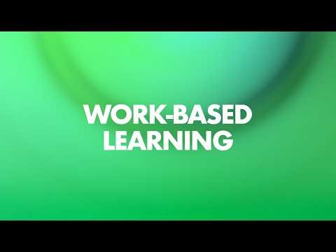 WORK BASED LEARNING