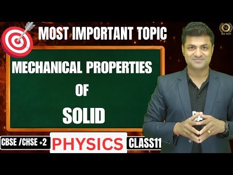 Mechanical Properties of Solids | 12th Boards + NEET Physics |Full Chapter Explanation by Aswini Sir