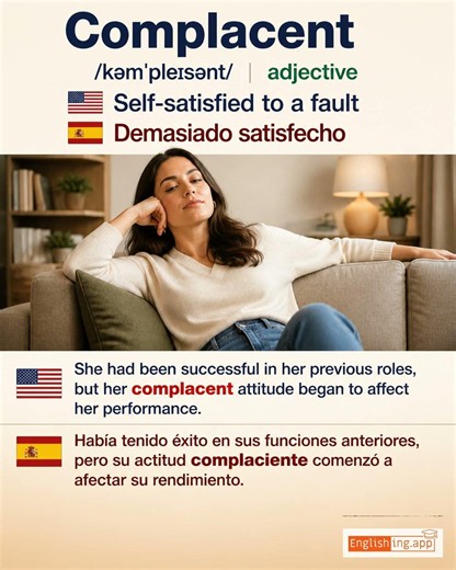 Complacent: English vocabulary meaning and example