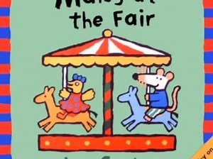 绘本推荐 Maisy at the Fair