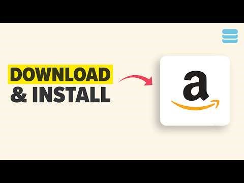 How to Download and Install Amazon Shopping App in 2026