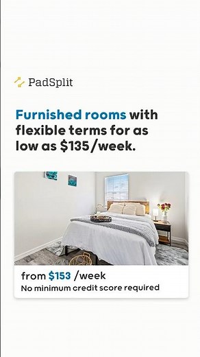 Rent a furnished private room for under $135/week with PadSplit!