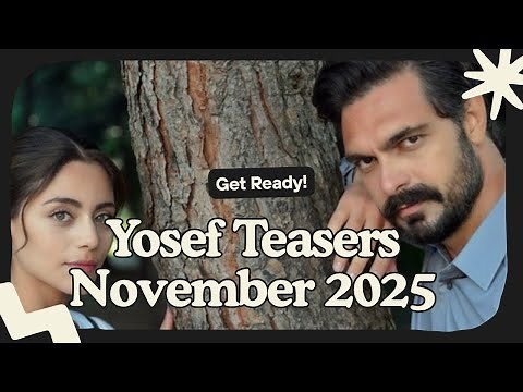 Yosef Teasers November 2025 | eExtra