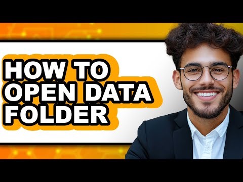 How to Open Data Folder (easy Method)
