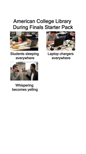American College Library During Finals Starter Pack
