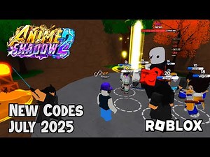 Roblox Anime Shadow 2 -New Codes July 2025