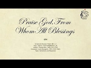 694 Praise God, From Whom All Blessings (Doxology) || SDA Hymnal || The Hymns Channel