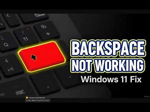 How to fix the Backspace key not working in Windows 11