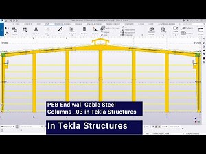 PEB End wall Gable Steel Columns _03 in Tekla Structures
