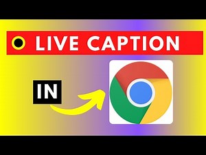 How to Enable and Use the Live Caption Feature in Google Chrome
