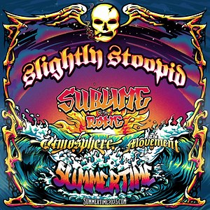 Get your tickets for Summertime 2023 Tour with Sublime with Rome, Atmosphere, and The Movement. We’re stoked to see you there! | Slightly Stoopid