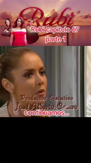 Rubi telenovela capitulo 67 parte 1: Rubi se entera que llago le sedio las acciones a un conde de Aragon. y el papá de maribel no quiere que Luis sea novio de Maribel. no tengo derecho del autor ni del video #aigenerated #barbaramori #telenovelarubi #telenovelasmexicanas