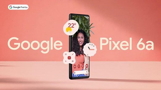 Google Pixel のCM 「Google Pixel 6a 新登場」篇「Google がつくったスマートフォン」篇。
