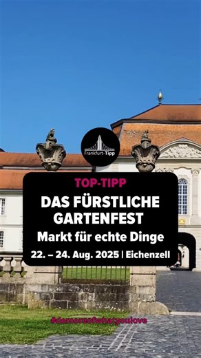 Frankfurt-Tipp City Guide on Instagram: "DAS FÜRSTLICHE GARTENFEST – Markt für echte Dinge Vom 22. bis 24. August 2025 steht Schloss Fasanerie in Eichenzell bei Fulda ganz im Zeichen handgefertigter Produkte. Ausgewählte Ausstellerinnen und Aussteller aus dem In- und Ausland präsentieren ihre mit Sorgfalt und Leidenschaft gefertigten Arbeiten. Ein vielfältiges Rahmenprogramm mit Live-Musik und Workshops ergänzt das Angebot. Öffnungszeiten: Freitag bis Sonntag, jeweils 10–18 Uhr Ort: Schloss Fasa