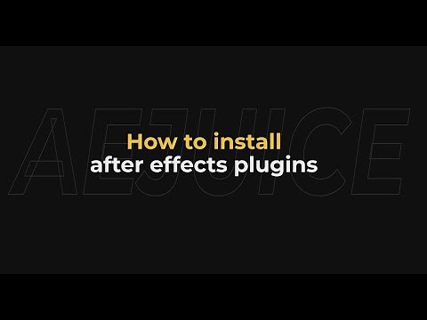 How to install After Effects plugins - AEJuice Tutorials